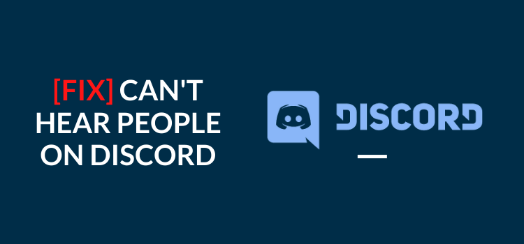 fix can't hear people on discord
