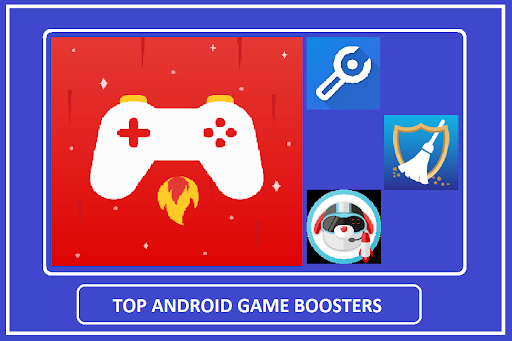 Top Android Game Boosters